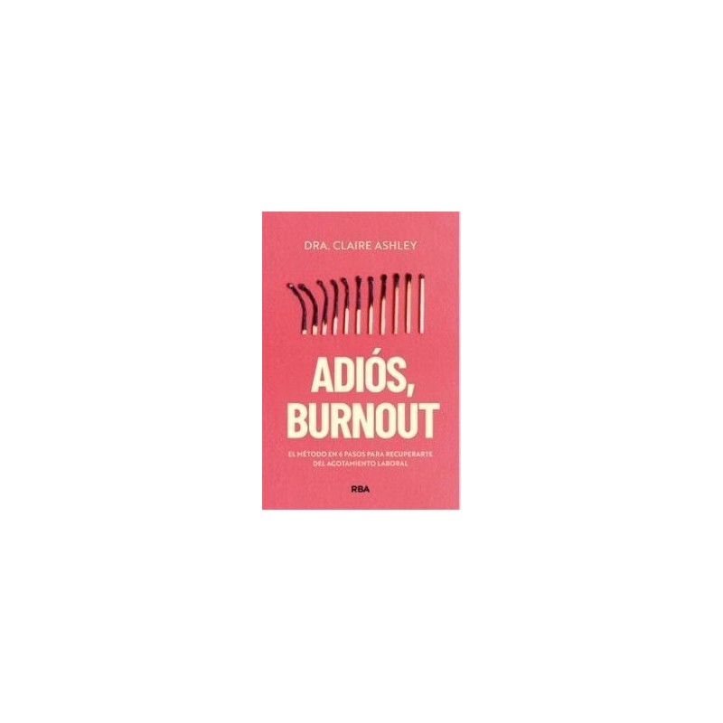 Adiós, burnout