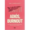 Adiós, burnout