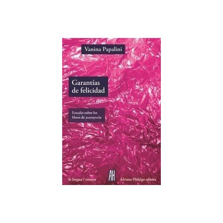Garantías de felicidad