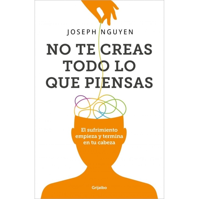 No te creas todo lo que piensas