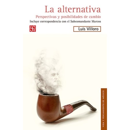 La alternativa. Perspectivas y posibilidades de cambio