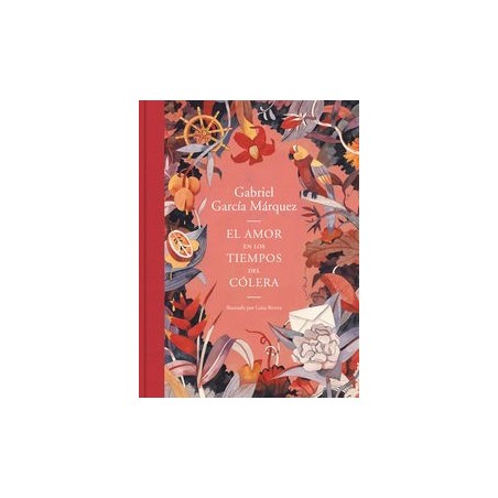 El amor en los tiempos del cólera Ed. ilustrada