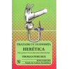 Tratado de economía herética Para poner fin al discurso dominante
