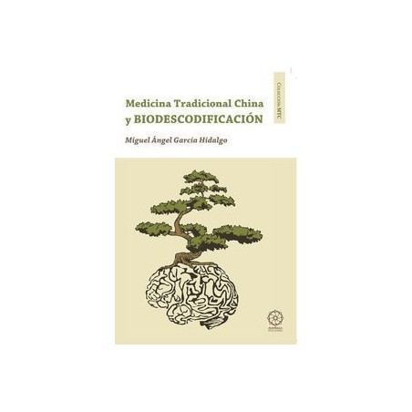 Biodescodificación y medicina tradiciona