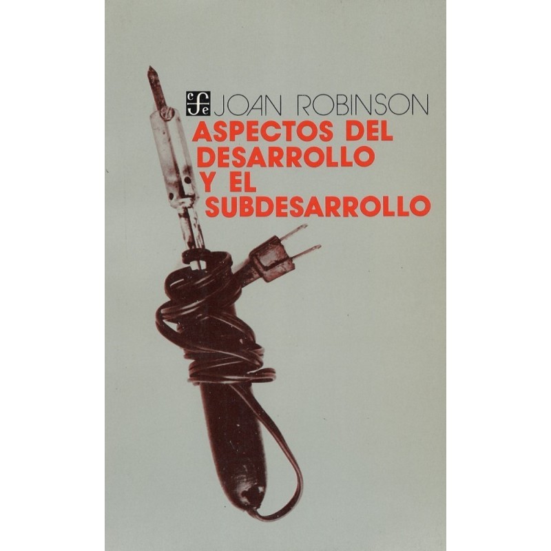Aspectos del desarrollo y el subdesarrollo.