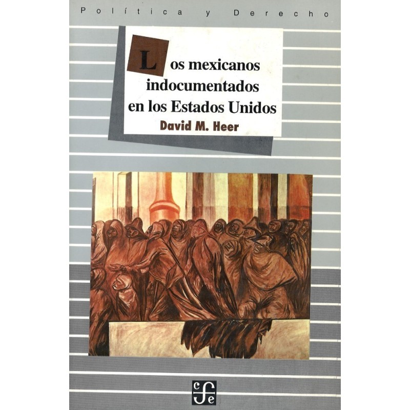 Los mexicanos indocumentados en los Estados Unidos