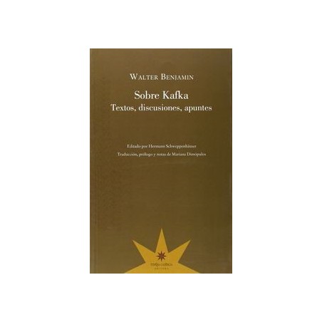 Sobre Kafka Textos, discusiones, apuntes
