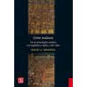 Orbe indiano: de la monarquía católica a a la república criolla, 1492-1867