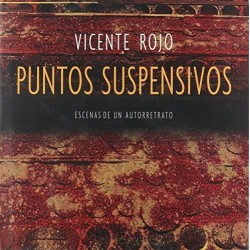 Puntos suspensivos. Escenas de un autorretrato