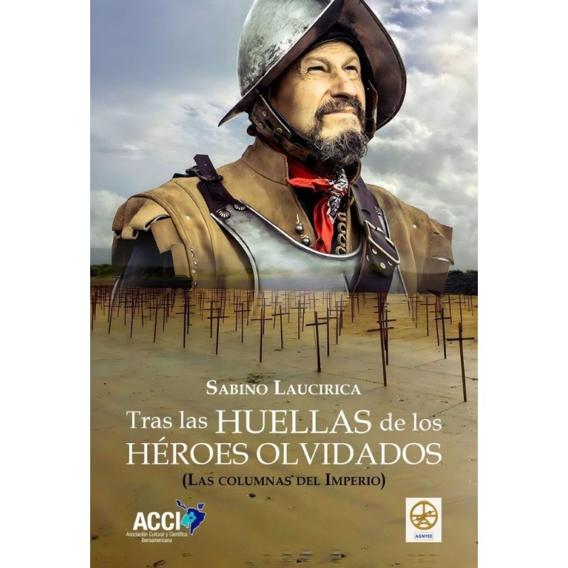 Tras las huellas de los héroes olvidados