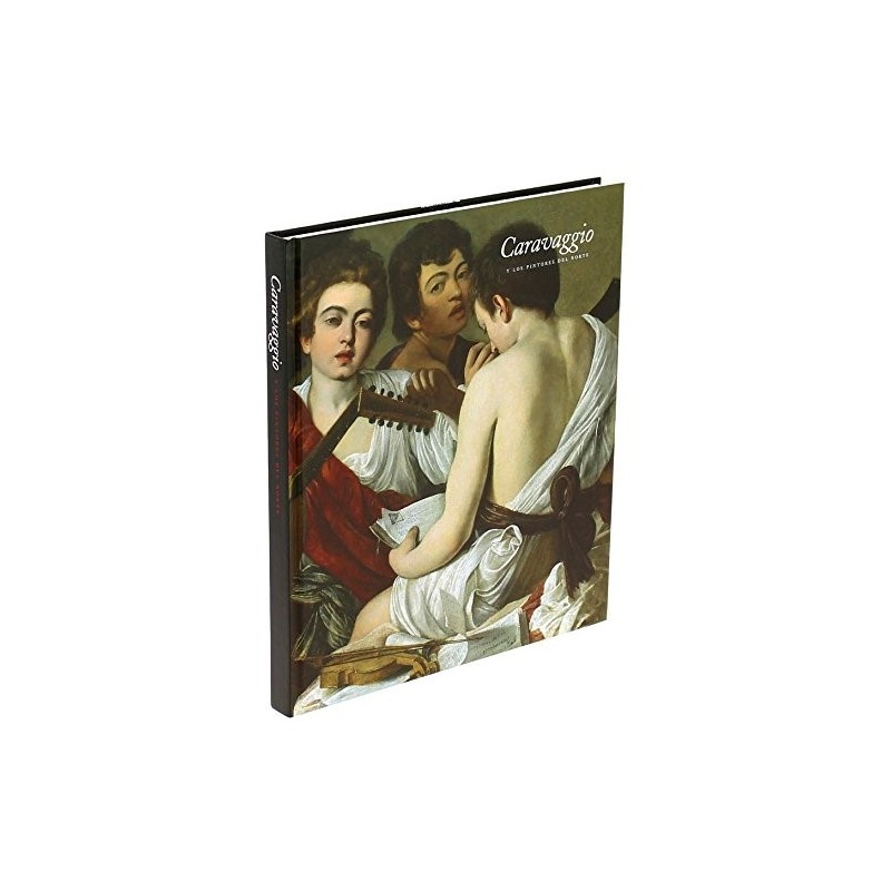 Caravaggio y los pintores del norte