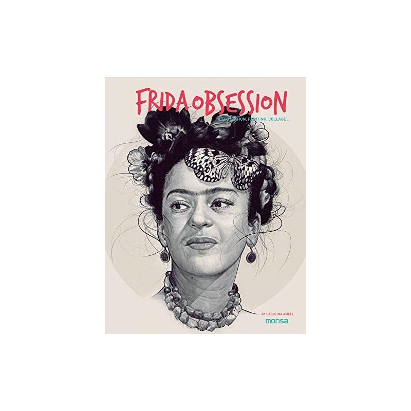 FRIDA OBSESSION. Illustration, Painting, collage...