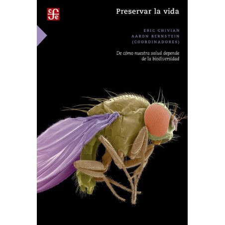 Preservar la vida: de cómo nuestra salud depende de la biodiversidad