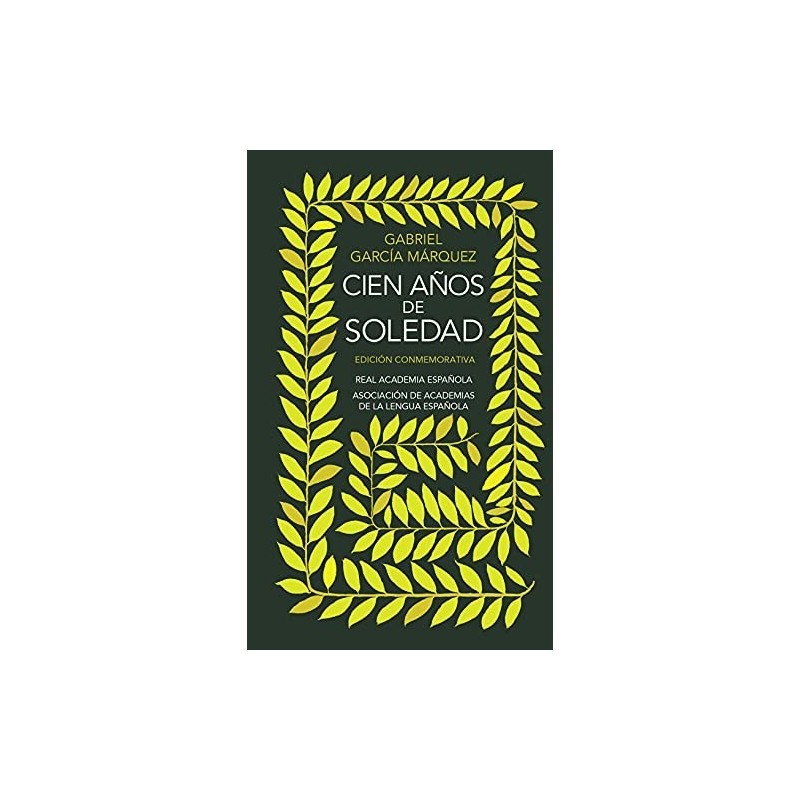 Cien años de soledad Edición Conmemorativa RAE
