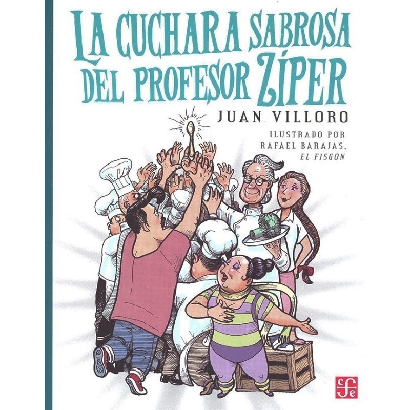 La cuchara sabrosa del profesor Zíper