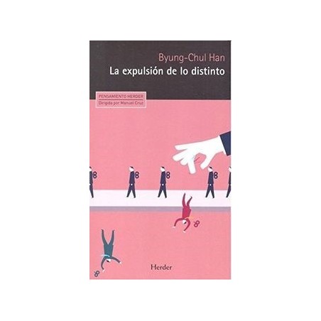 La expulsión de lo distinto