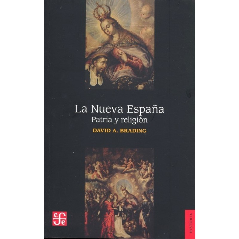 La Nueva España: patria y religión