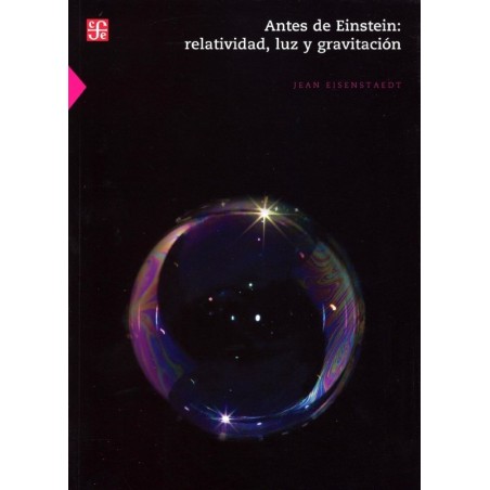 Antes de Einstein: relatividad, luz y gravitación