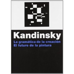 La gramática de la creación. El futuro de la pintura.
