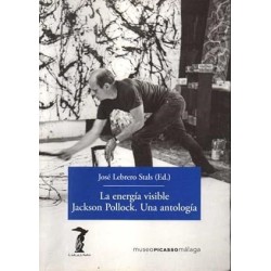 La energía visible: Jackson Pollock