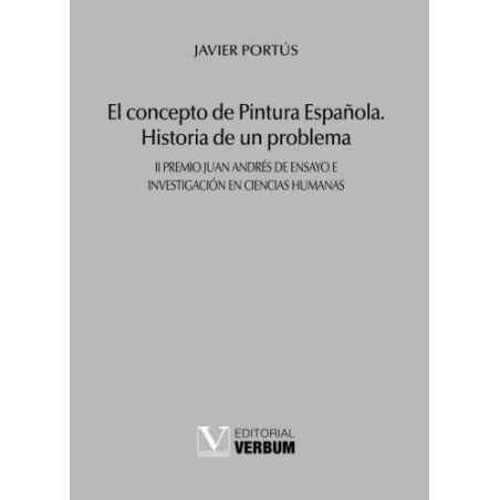 El concepto de Pintura Española. Historia de un problema
