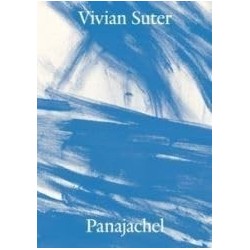 Vivian Suter: Panajachel