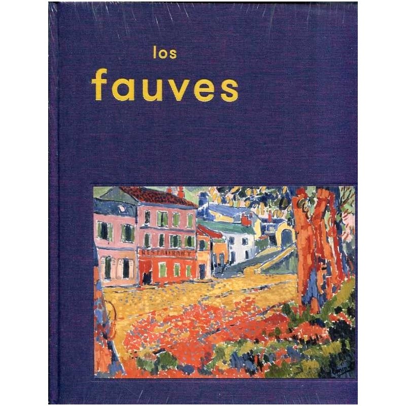Los fauves: pasión por el color