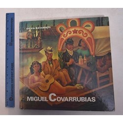 Miguel Covarrubias. Artista y explorador.