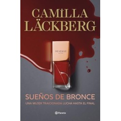 Sueños de bronce (Serie Faye 3)