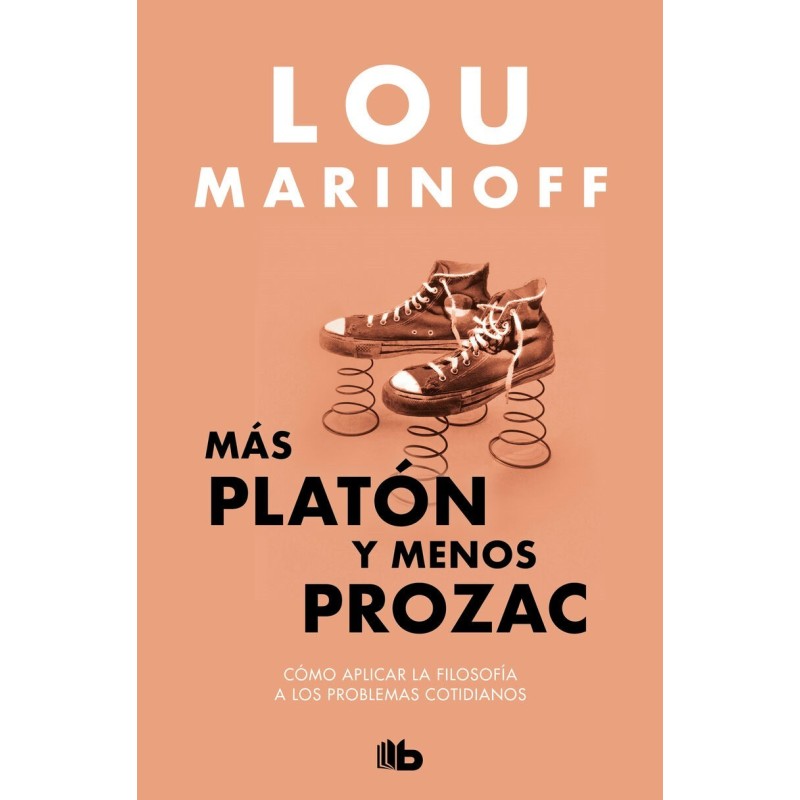 MÁS PLATÓN Y MENOS PROZAC