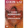 Sobre hormigas y dinosaurios