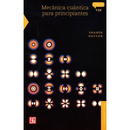 Mecánica cuántica para principiantes