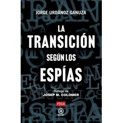 La Transición según los espías