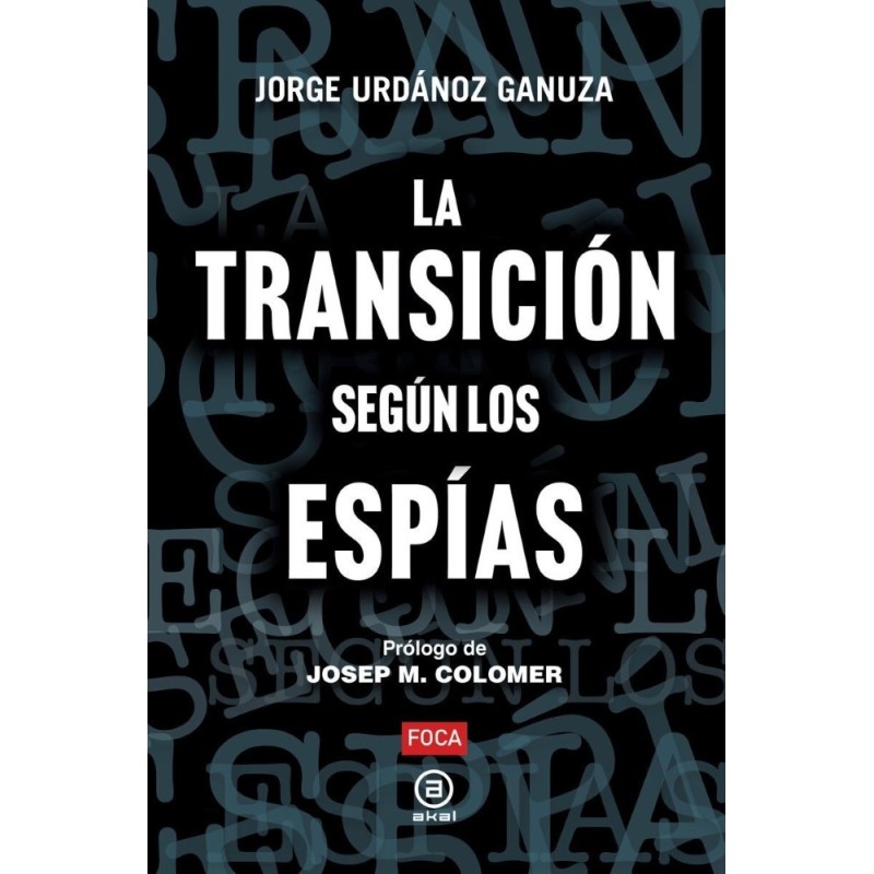 La Transición según los espías
