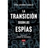 La Transición según los espías