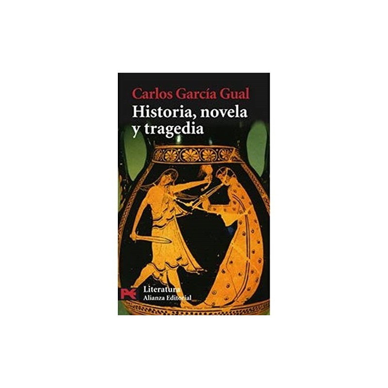 Historia, novela y tragedia