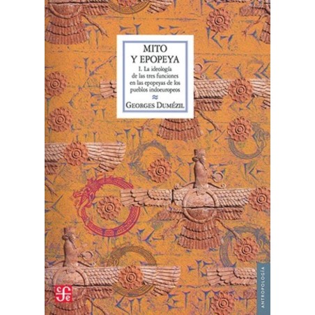 Mito y epopeya, vol. I