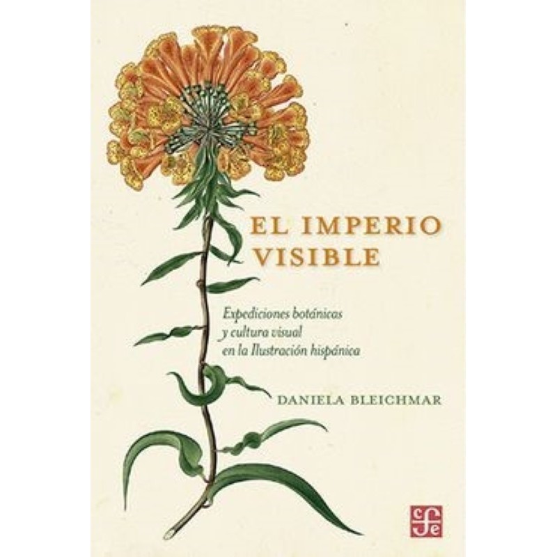 El imperio visible: expediciones botánicas y cultura visual