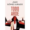 Todo arde (Edición especial limitada)