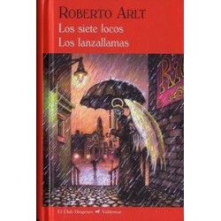 Los siete locos & Los lanzallamas