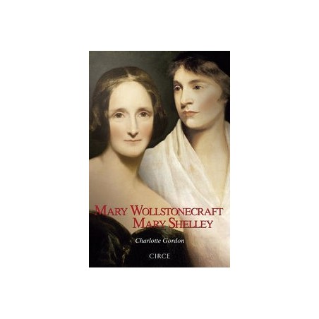 Mary Wollstonecraft / Mary Shelley