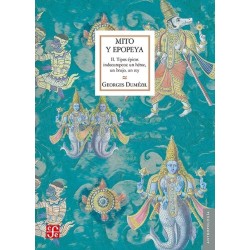 Mito y epopeya II. Tipos épicos indoeuropeos: Un héroe, un brujo, un rey