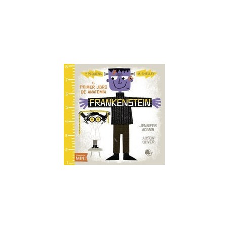 Frankenstein El primer libro de anatomía