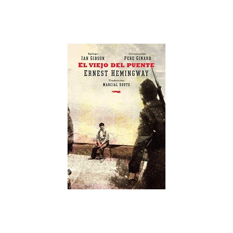 El viejo del puente (Ilustrado)