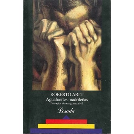 Aguafuerte madrileñas: presagios de una guerra civil