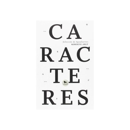 Caracteres: selección de Aguafuertes