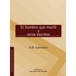 El hombre que murió y otros escritos