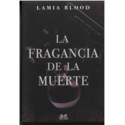 La fragancia de la muerte