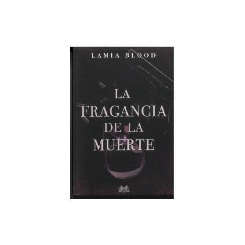 La fragancia de la muerte
