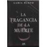 La fragancia de la muerte